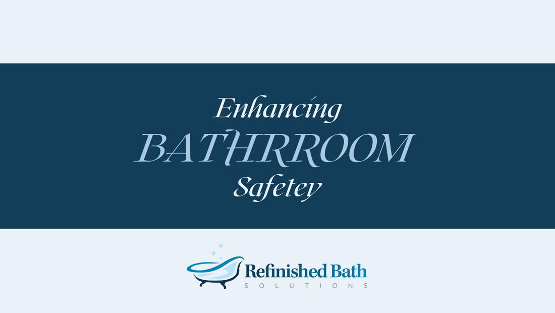 Enhancing Bathroom Safety