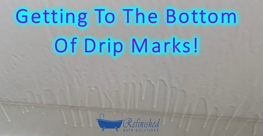 Getting To The Bottom Of Drip Marks