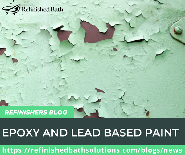 Epoxy And Lead Based Paint Refinished Bath Solutions