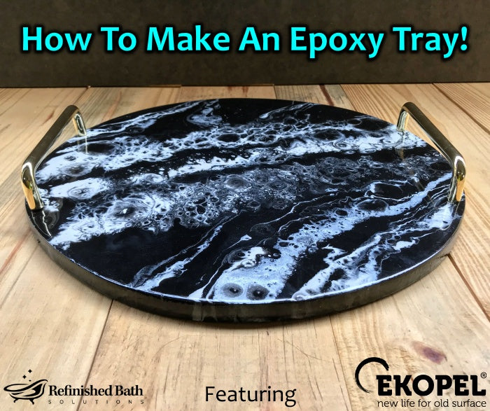 How To Make An Epoxy Tray!