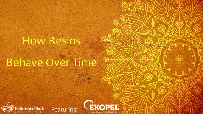 How Resins Behave Over Time