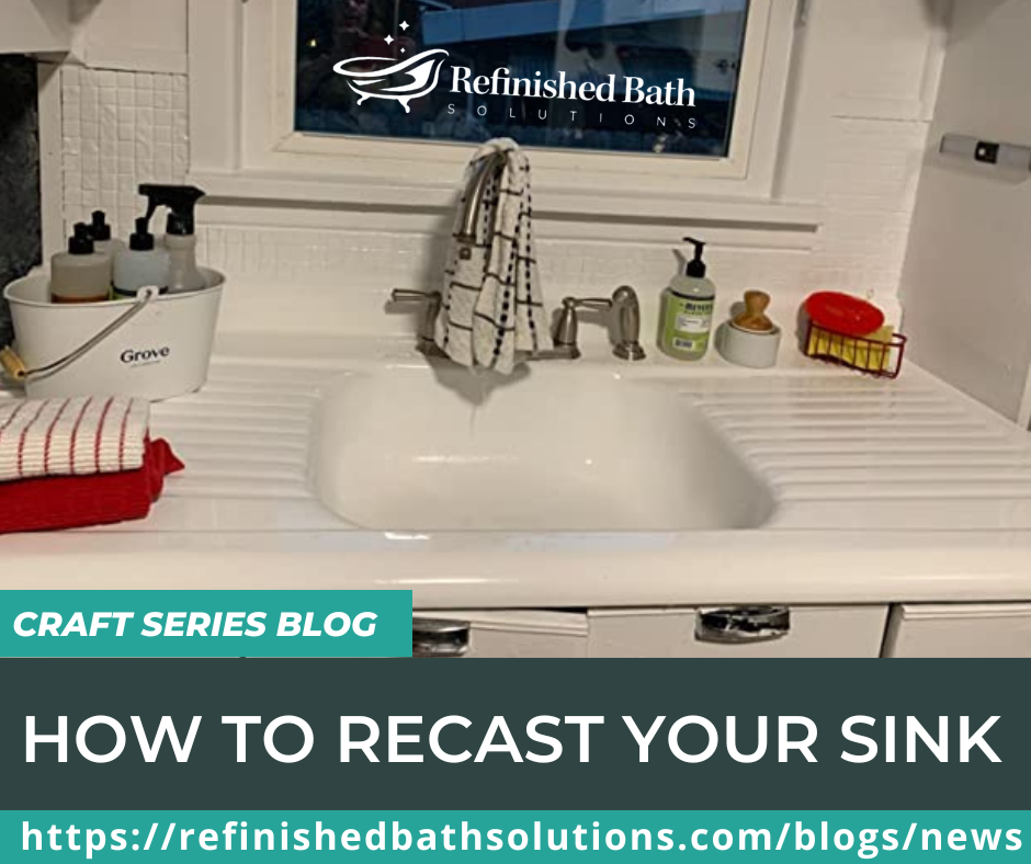 How To Recast Your Sink