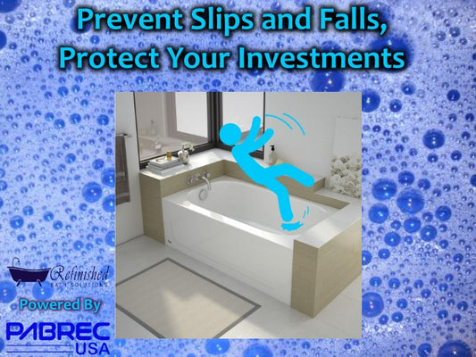 Prevent Slips and Falls, Protect Your Investments