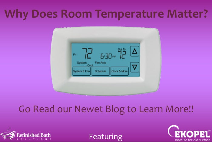 Why Does Room Temperature Matter?