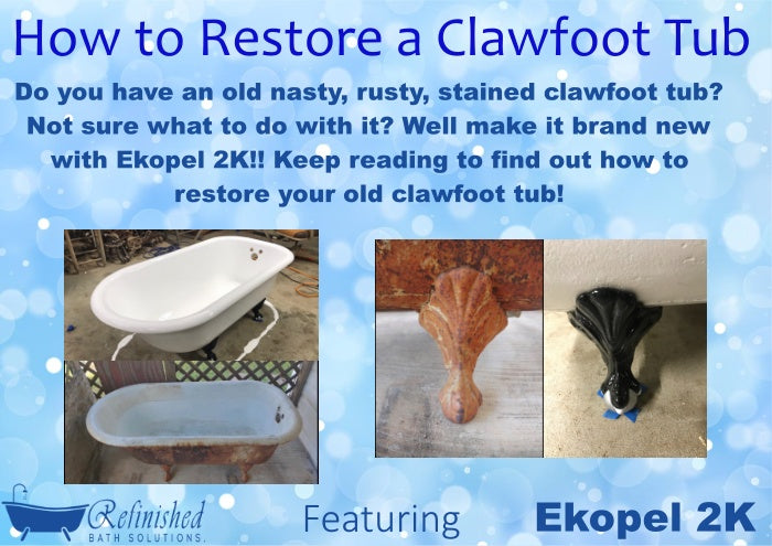 How to Restore a Clawfoot Tub